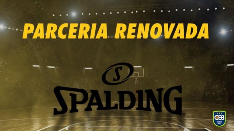 Parceria renovada com o melhor bola de basquete do mundo, Spalding e CBB 