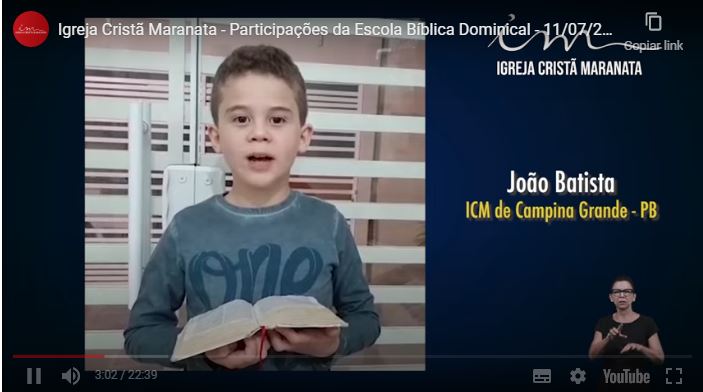 Igreja Cristã Maranata – Participações da Escola Bíblica Dominical – 11/07/2021