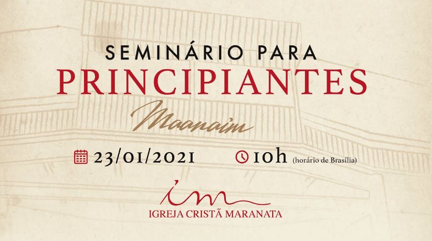 Seminário Online Principiantes – 23/01/2021 Sábado